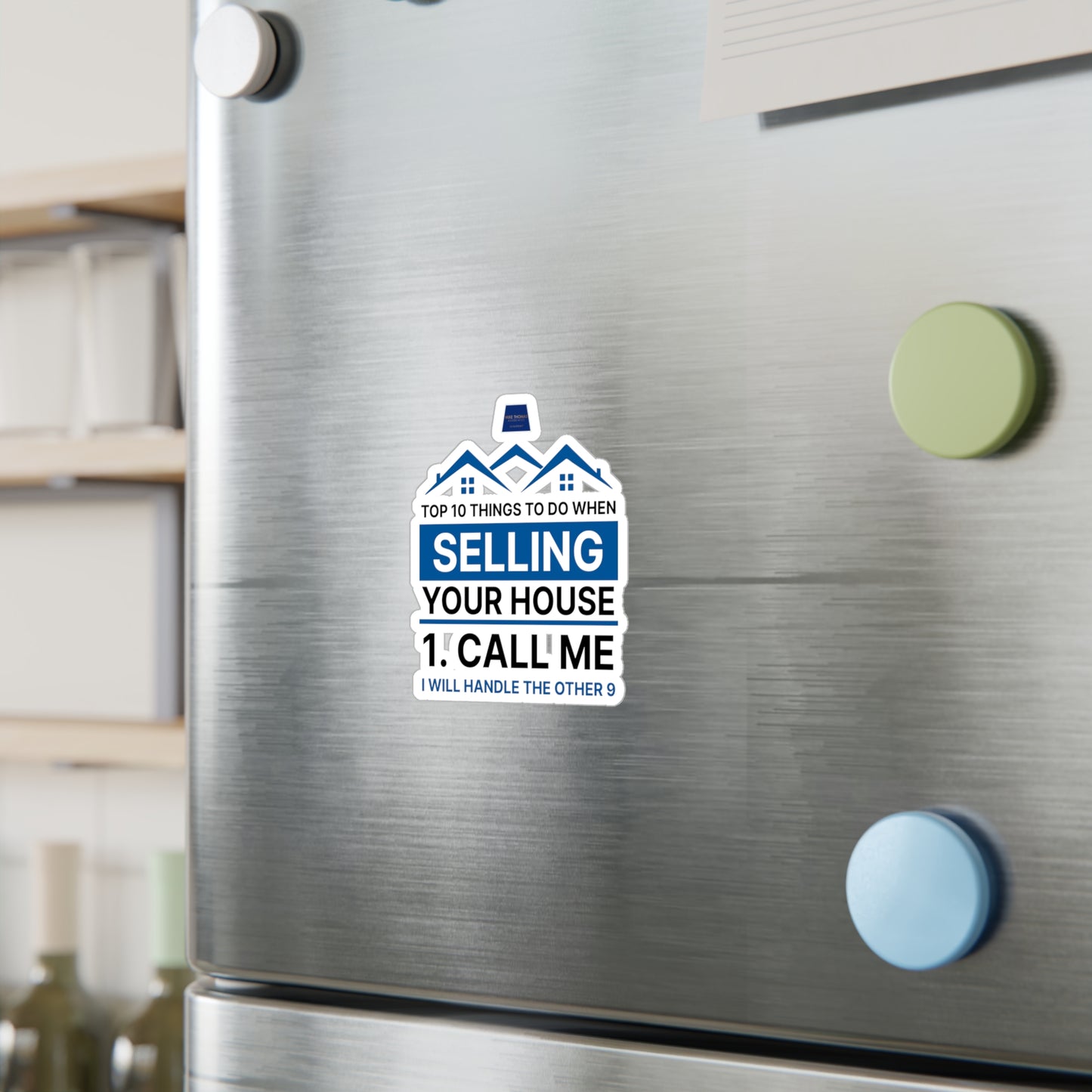 Real Estate Vinyl Decals - Selling Your House - Call Me - Top 10 Tips