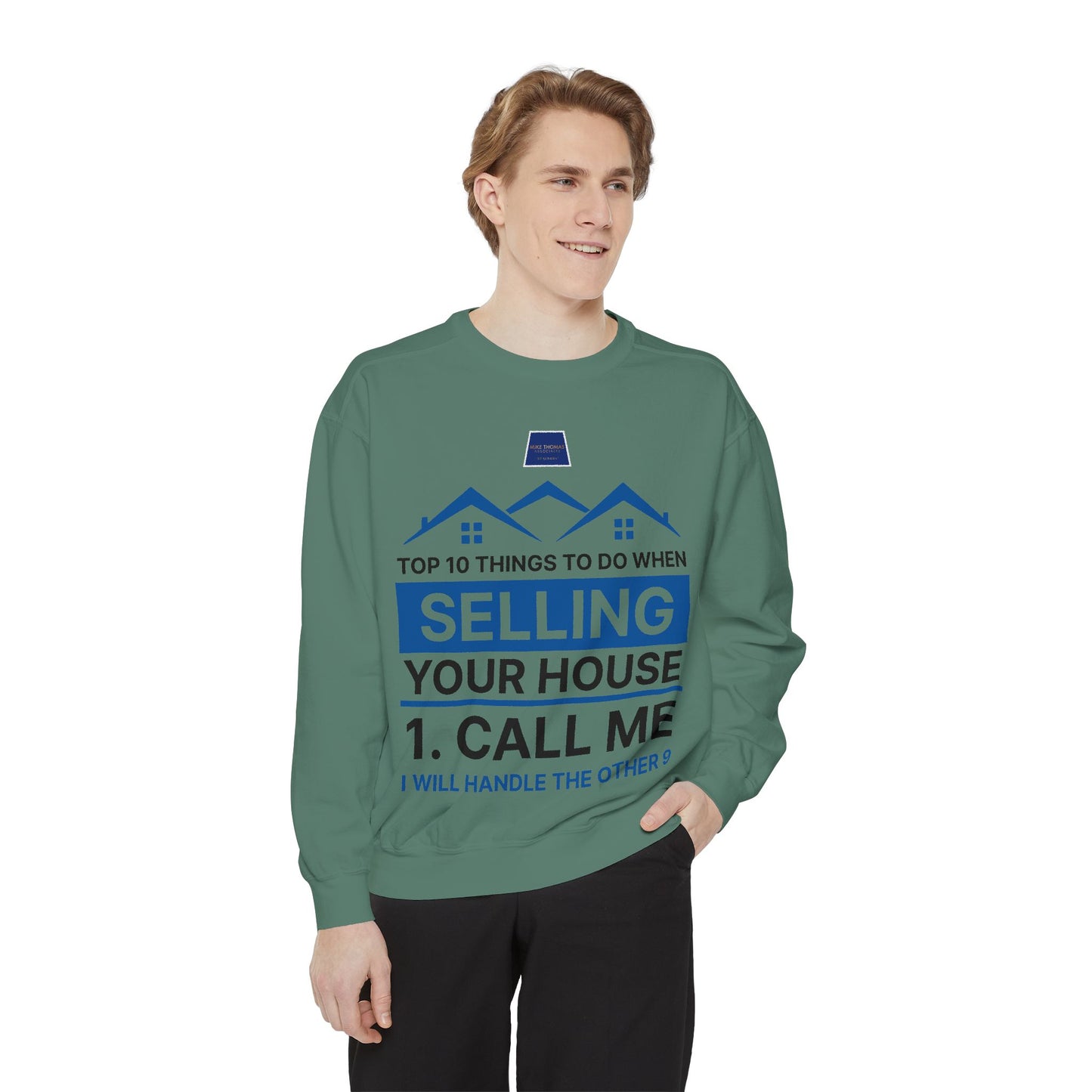 Real Estate Agent Sweatshirt - Top Tips for Selling Your House