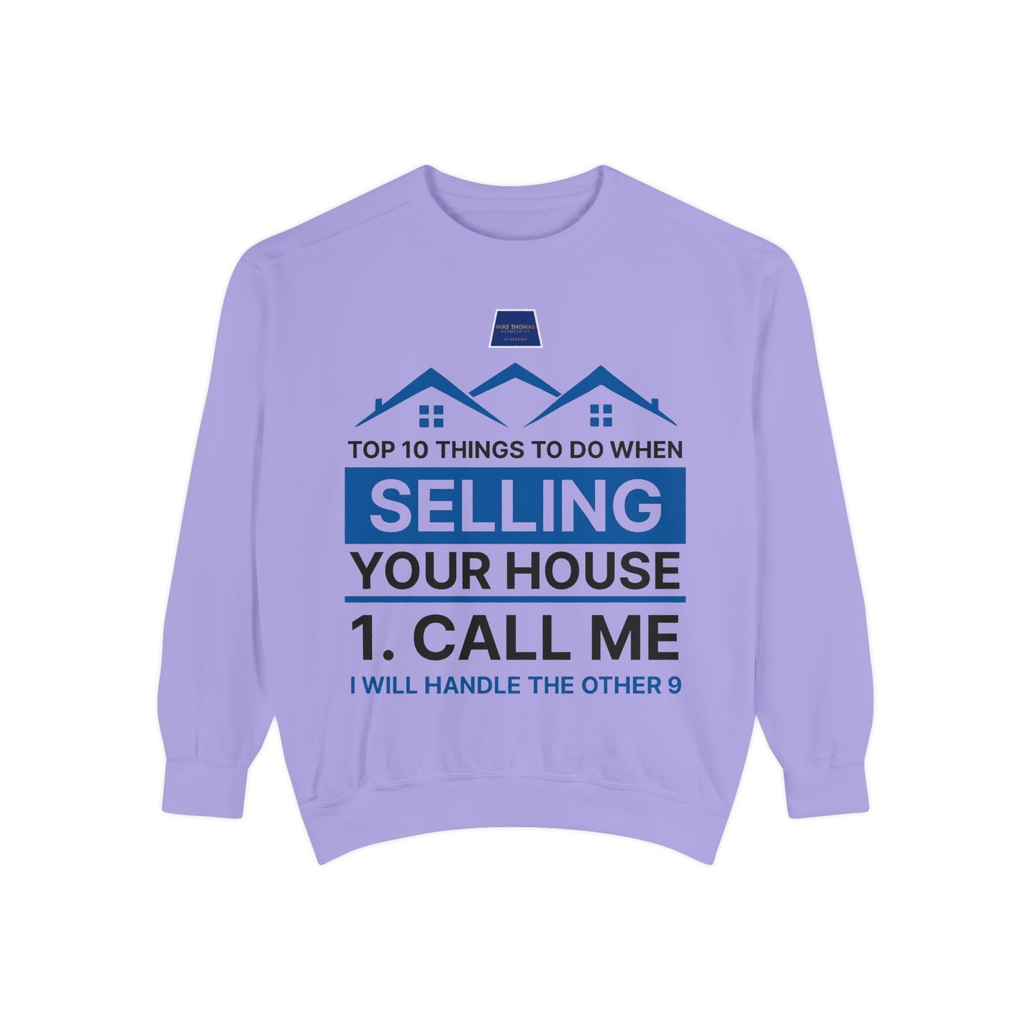 Real Estate Agent Sweatshirt - Top Tips for Selling Your House