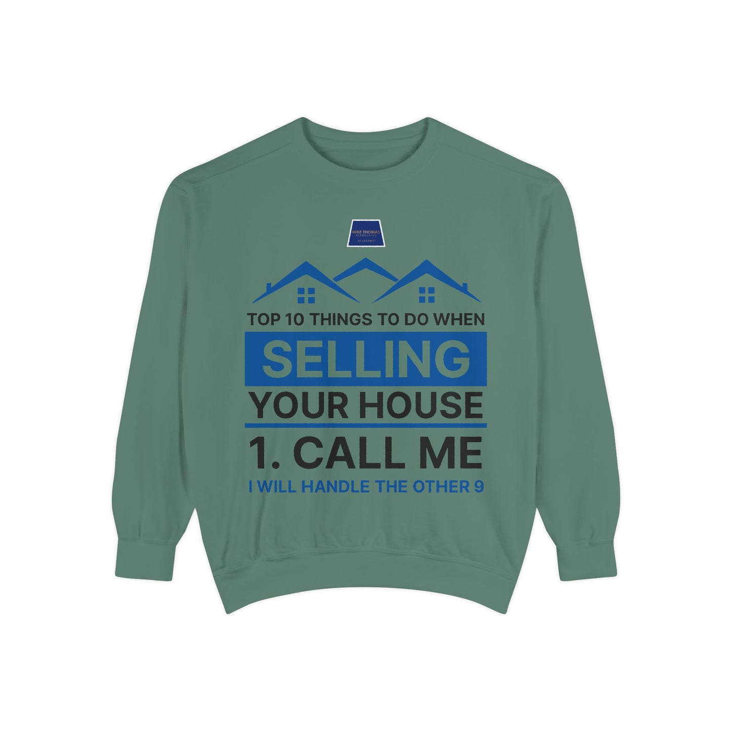 Real Estate Agent Sweatshirt - Top Tips for Selling Your House