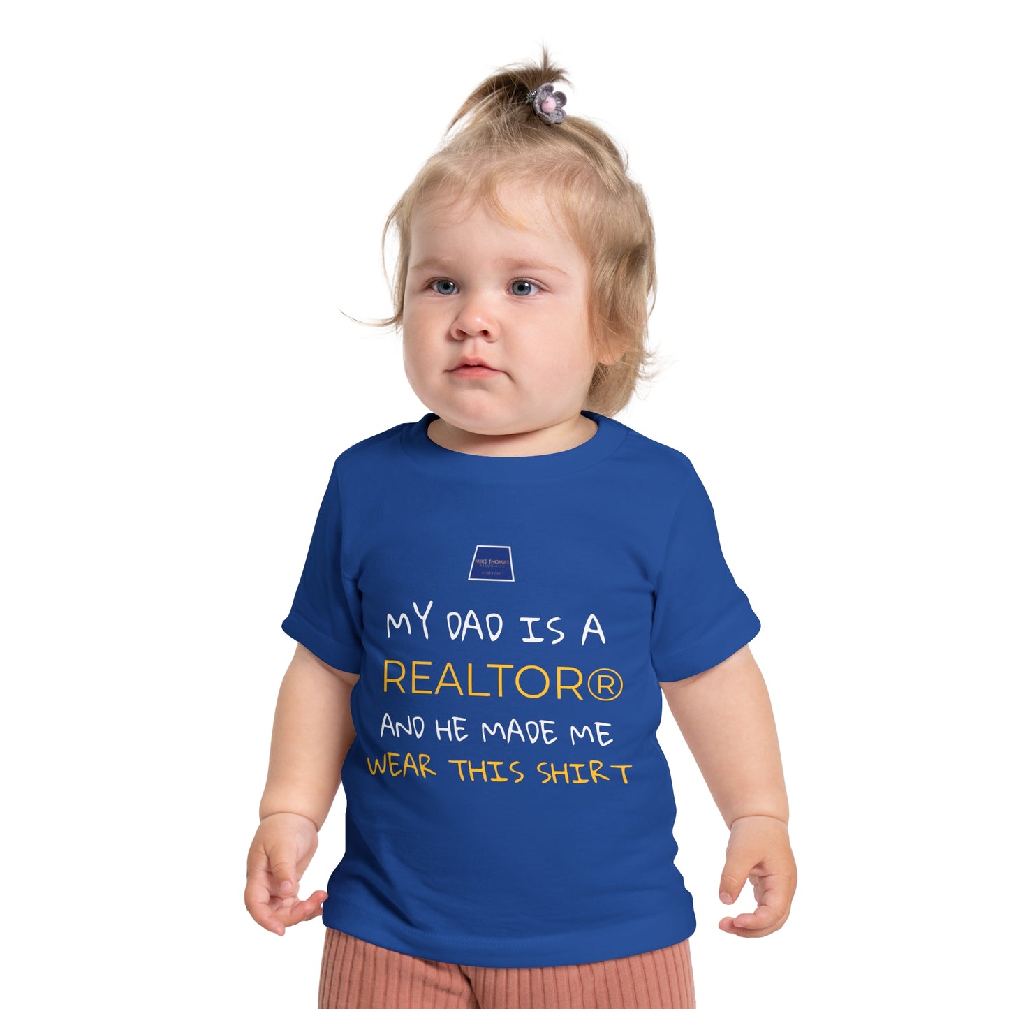 Realtor Baby T-Shirt - My Dad is a Realtor®