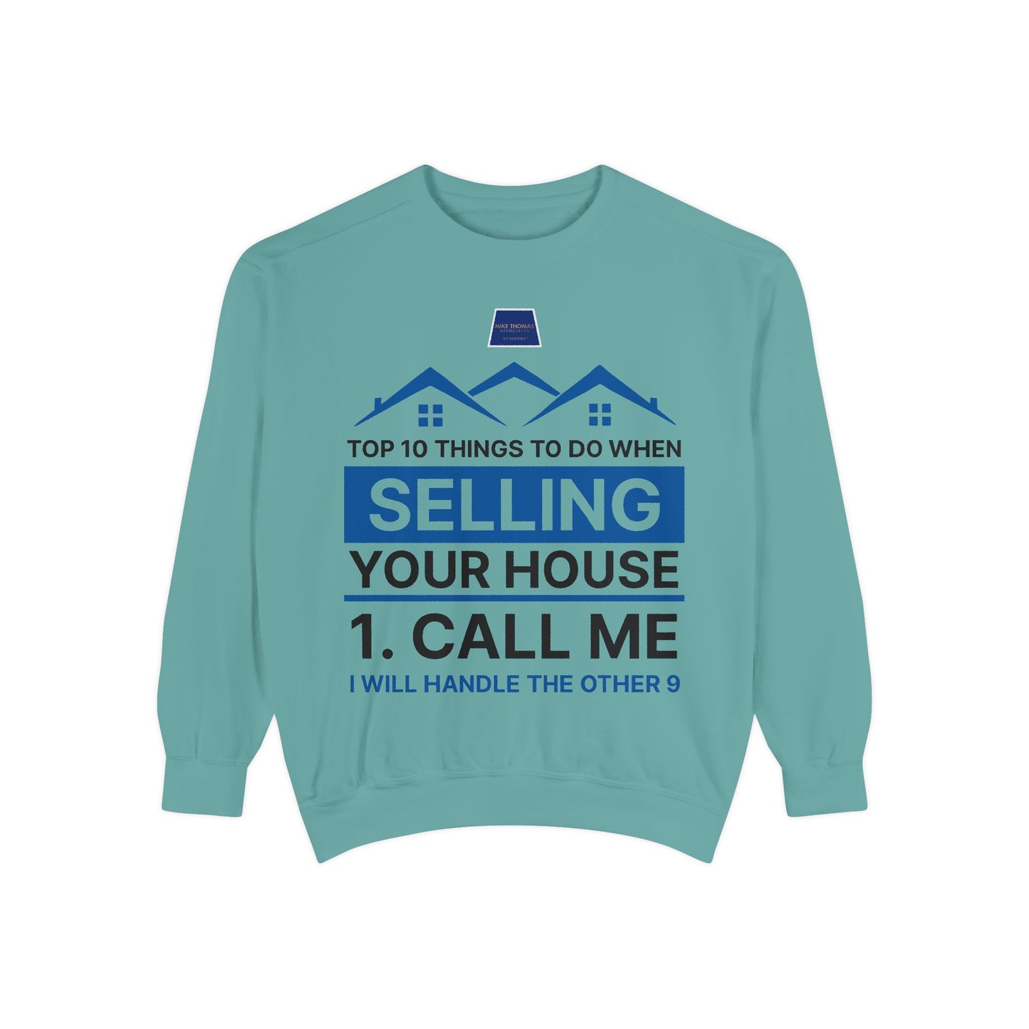 Real Estate Agent Sweatshirt - Top Tips for Selling Your House