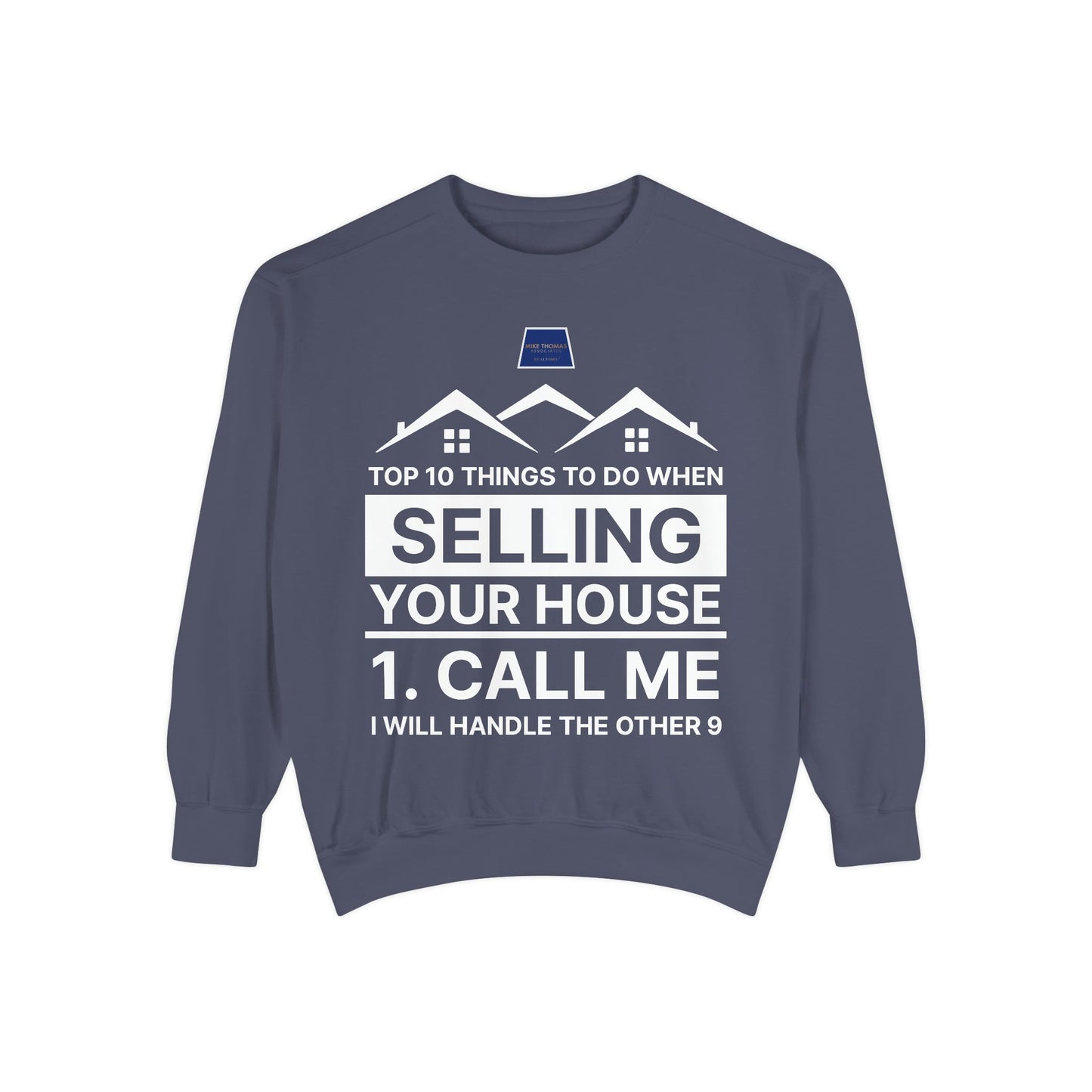 Real Estate Agent Sweatshirt - Top Tips for Selling Your House