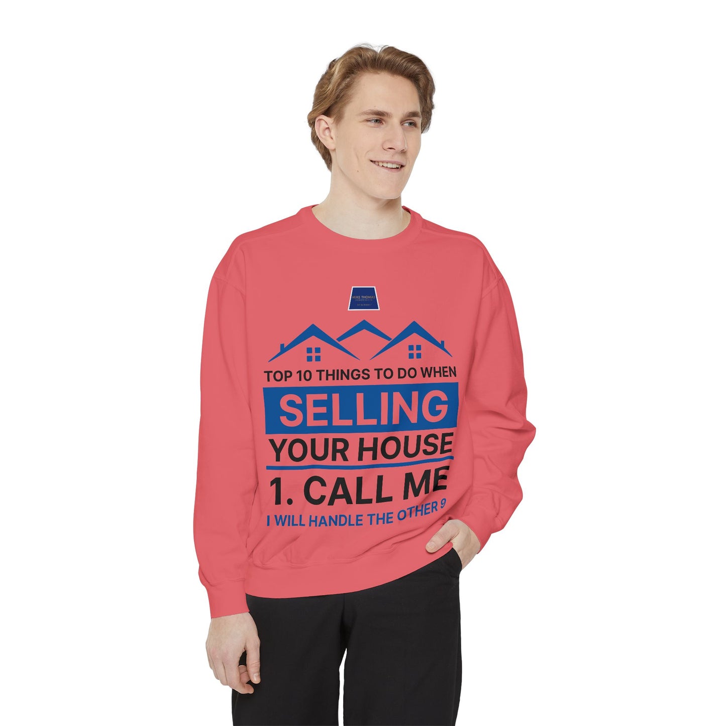 Real Estate Agent Sweatshirt - Top Tips for Selling Your House