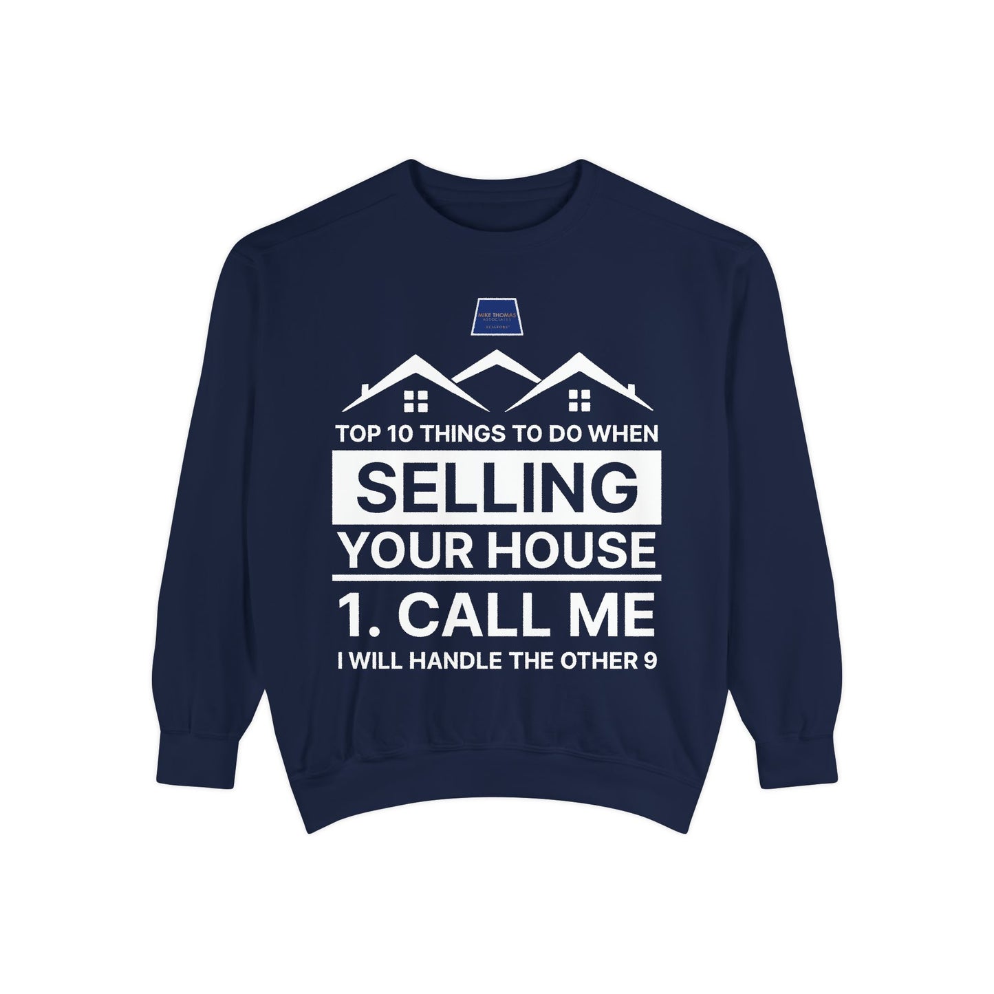 Real Estate Agent Sweatshirt - Top Tips for Selling Your House