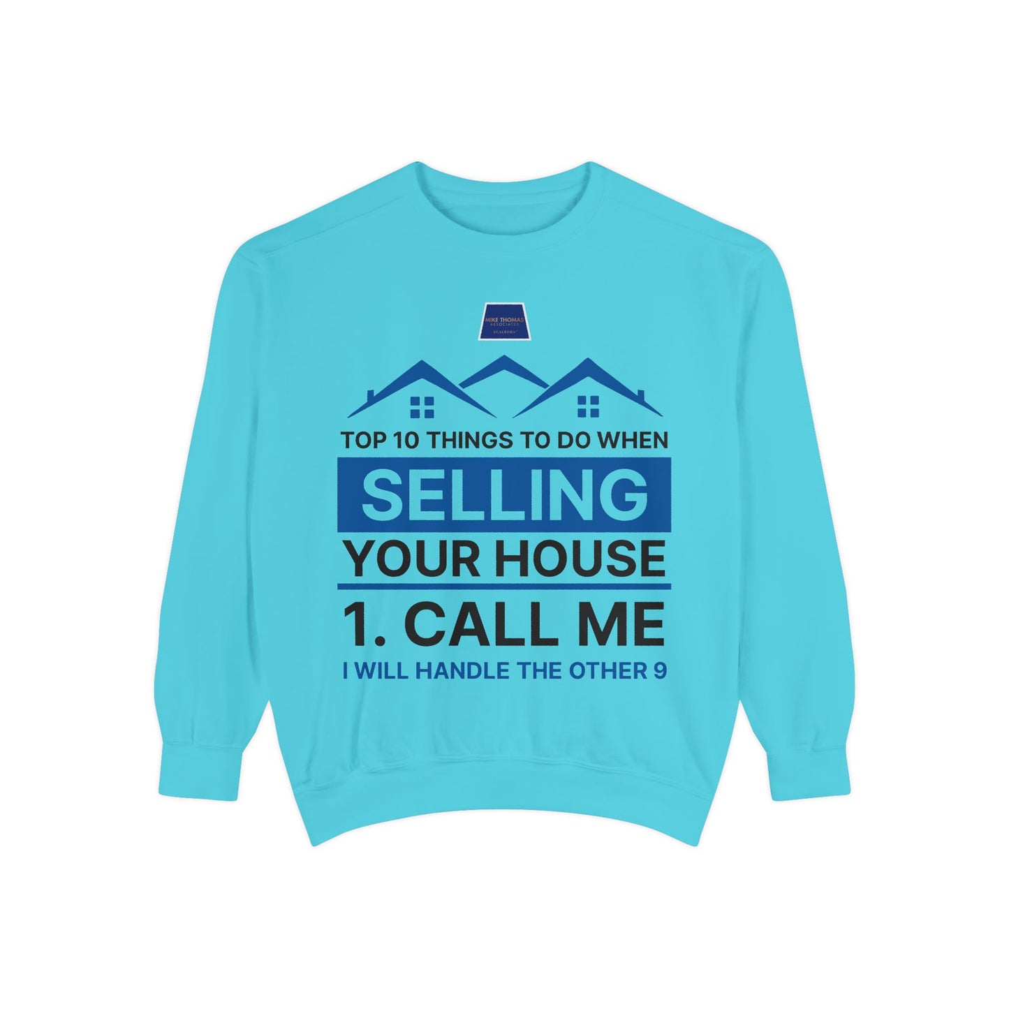 Real Estate Agent Sweatshirt - Top Tips for Selling Your House