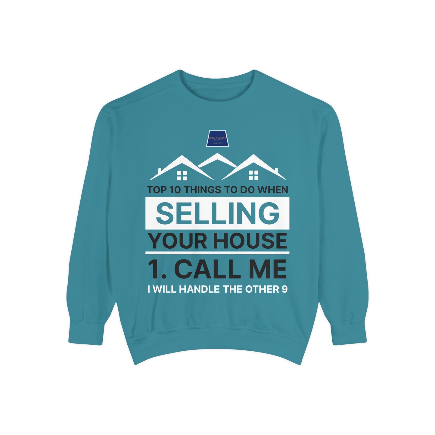 Real Estate Agent Sweatshirt - Top Tips for Selling Your House