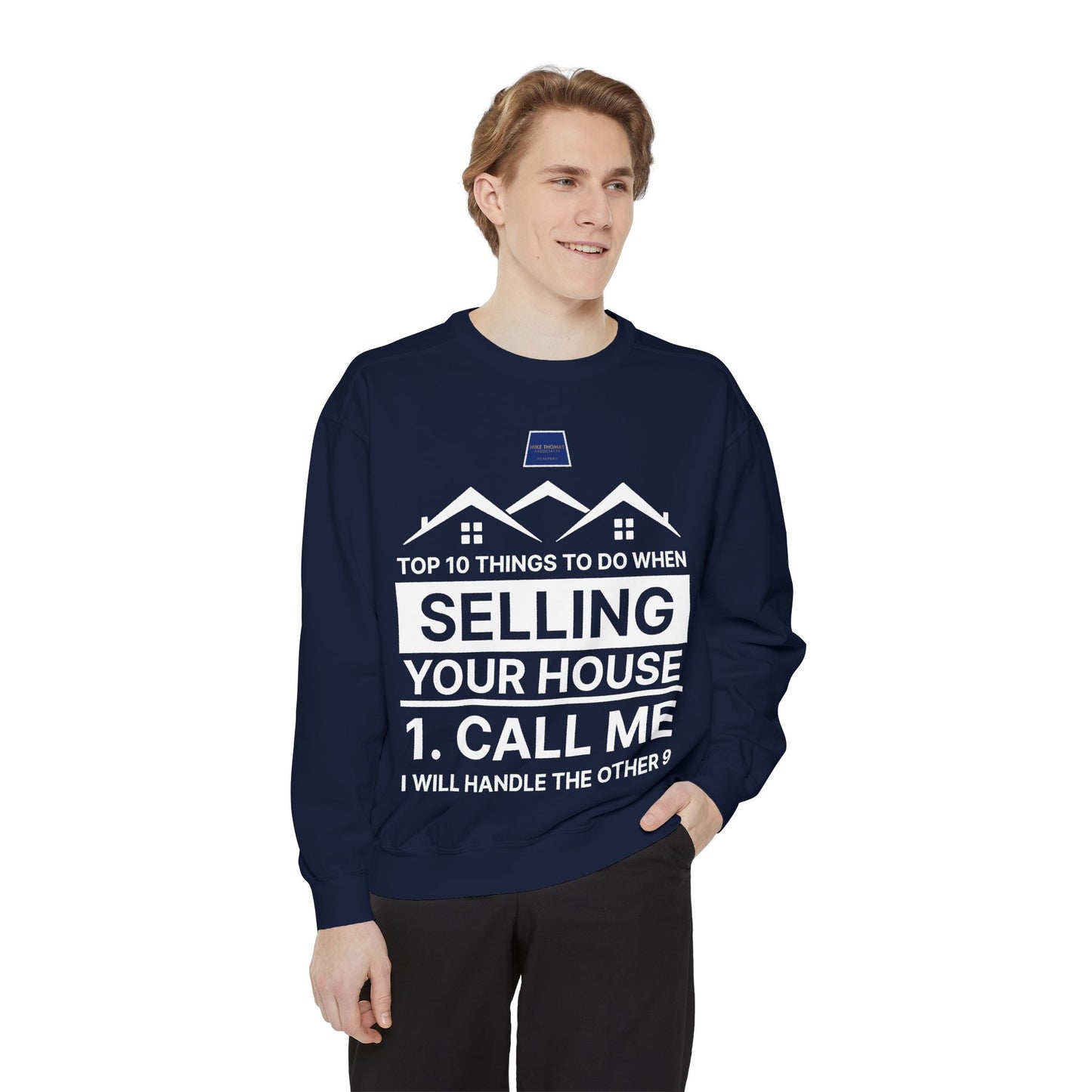Real Estate Agent Sweatshirt - Top Tips for Selling Your House