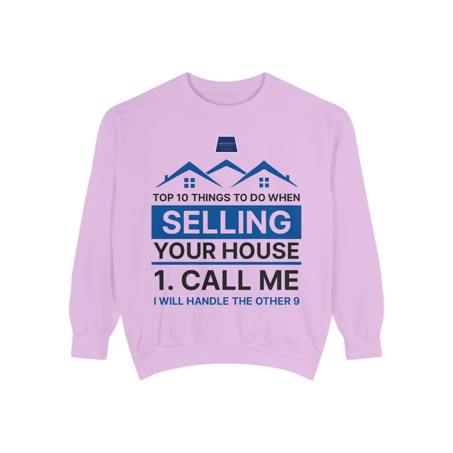 Real Estate Agent Sweatshirt - Top Tips for Selling Your House