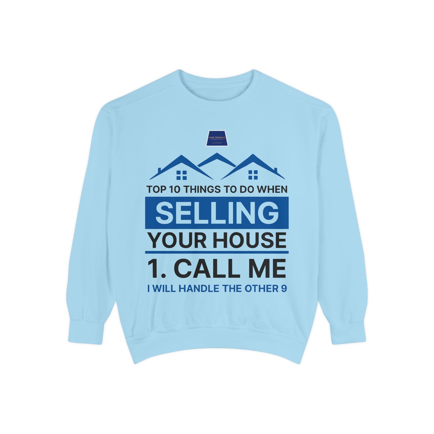 Real Estate Agent Sweatshirt - Top Tips for Selling Your House