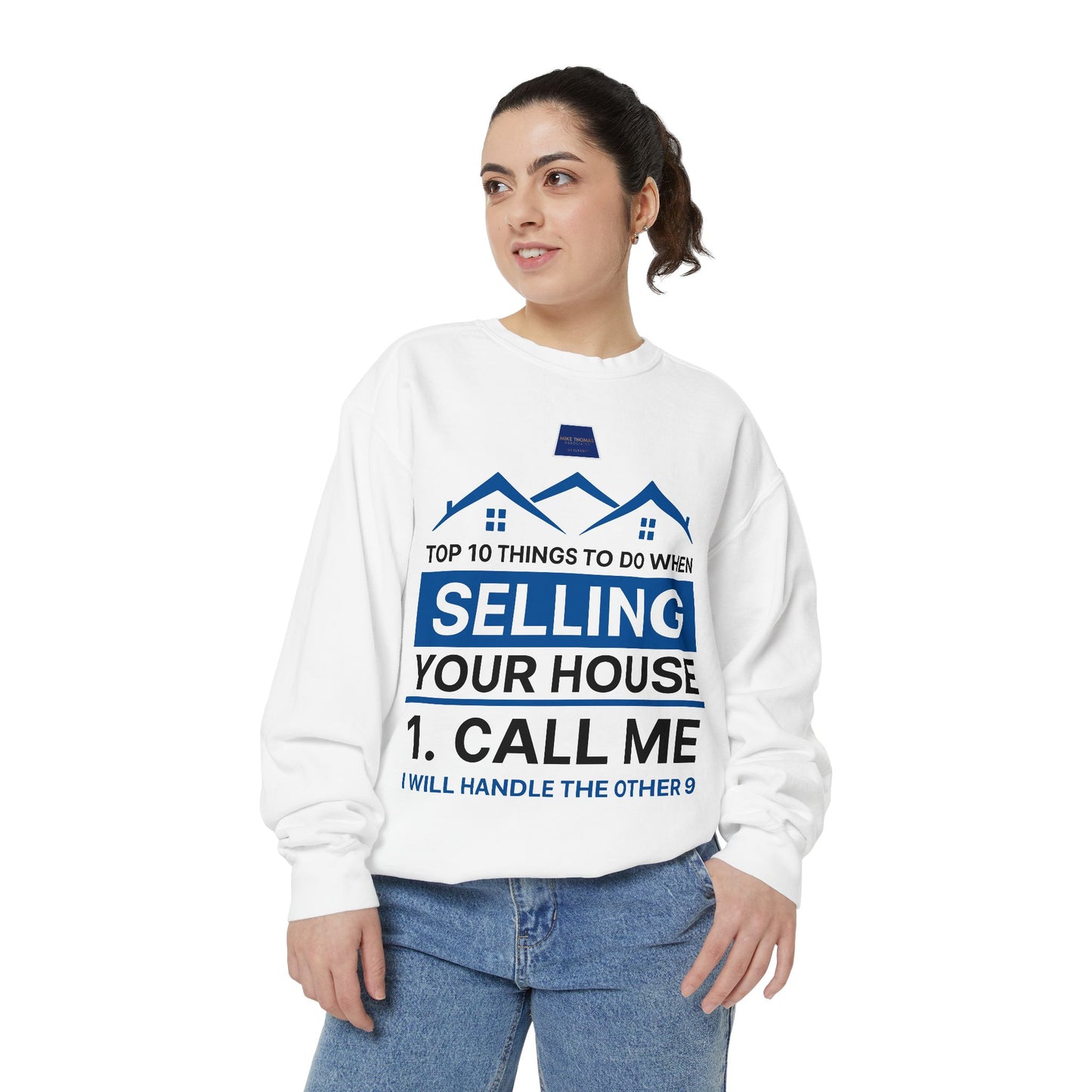 Real Estate Agent Sweatshirt - Top Tips for Selling Your House