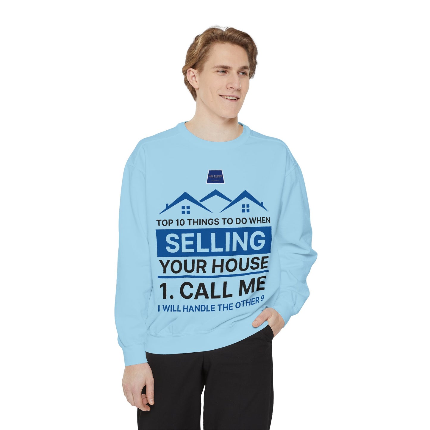 Real Estate Agent Sweatshirt - Top Tips for Selling Your House