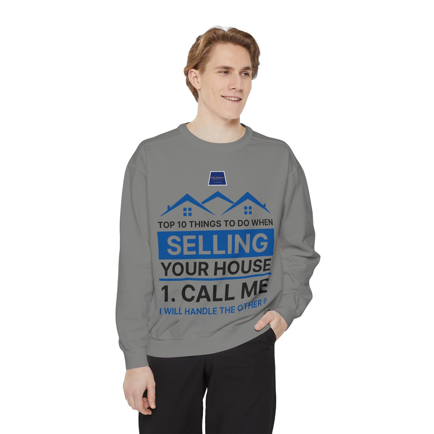 Real Estate Agent Sweatshirt - Top Tips for Selling Your House