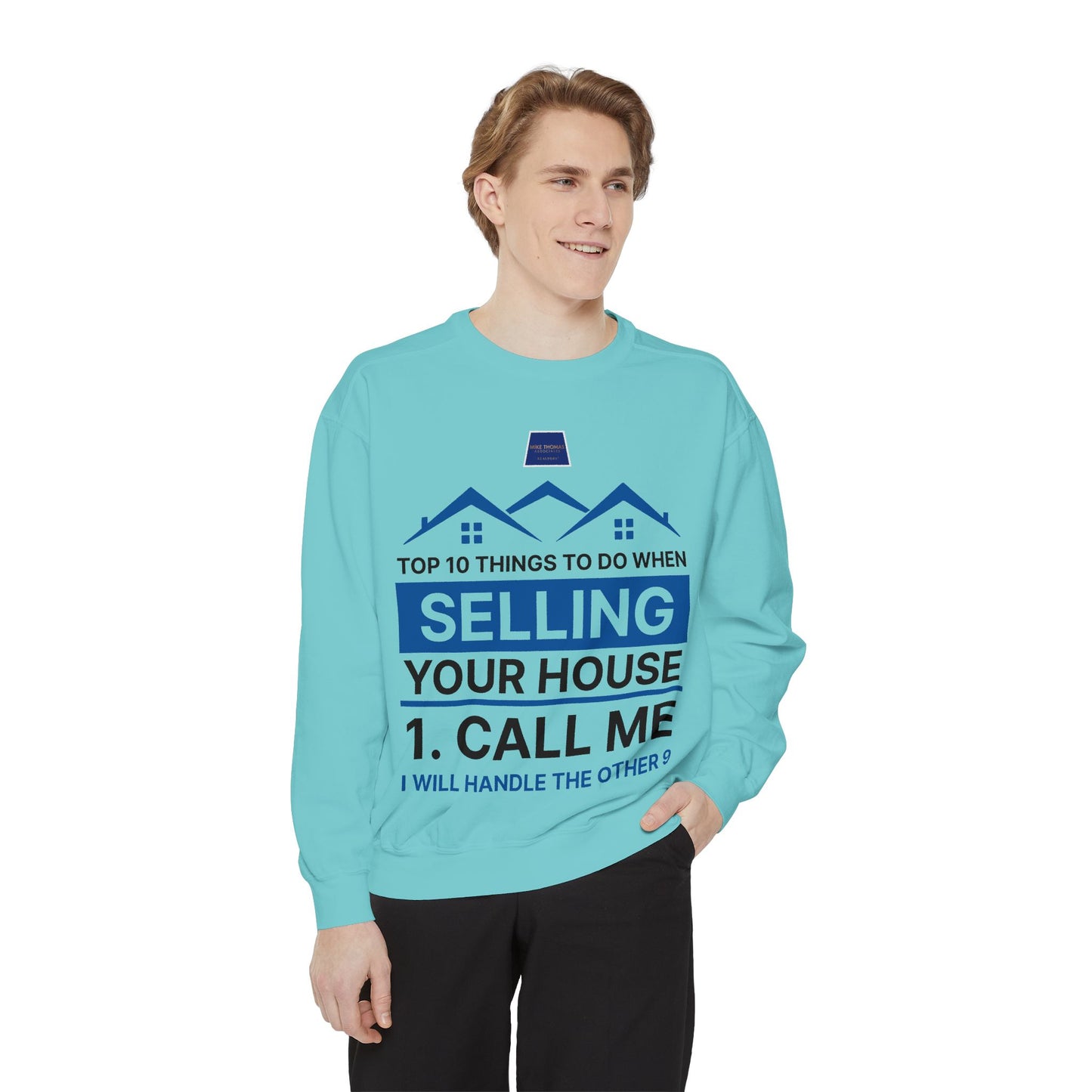 Real Estate Agent Sweatshirt - Top Tips for Selling Your House