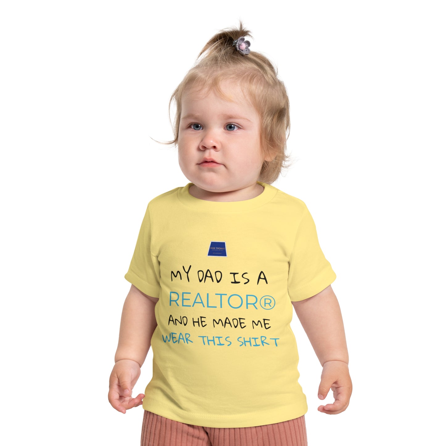 Realtor Baby T-Shirt - My Dad is a Realtor®