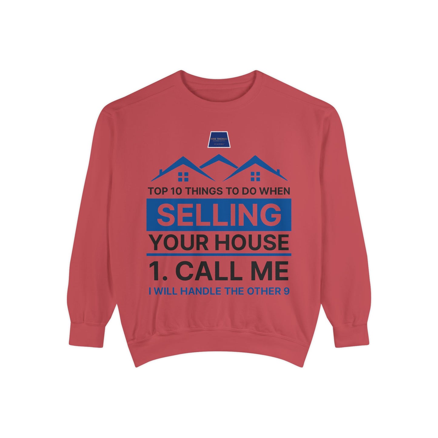 Real Estate Agent Sweatshirt - Top Tips for Selling Your House