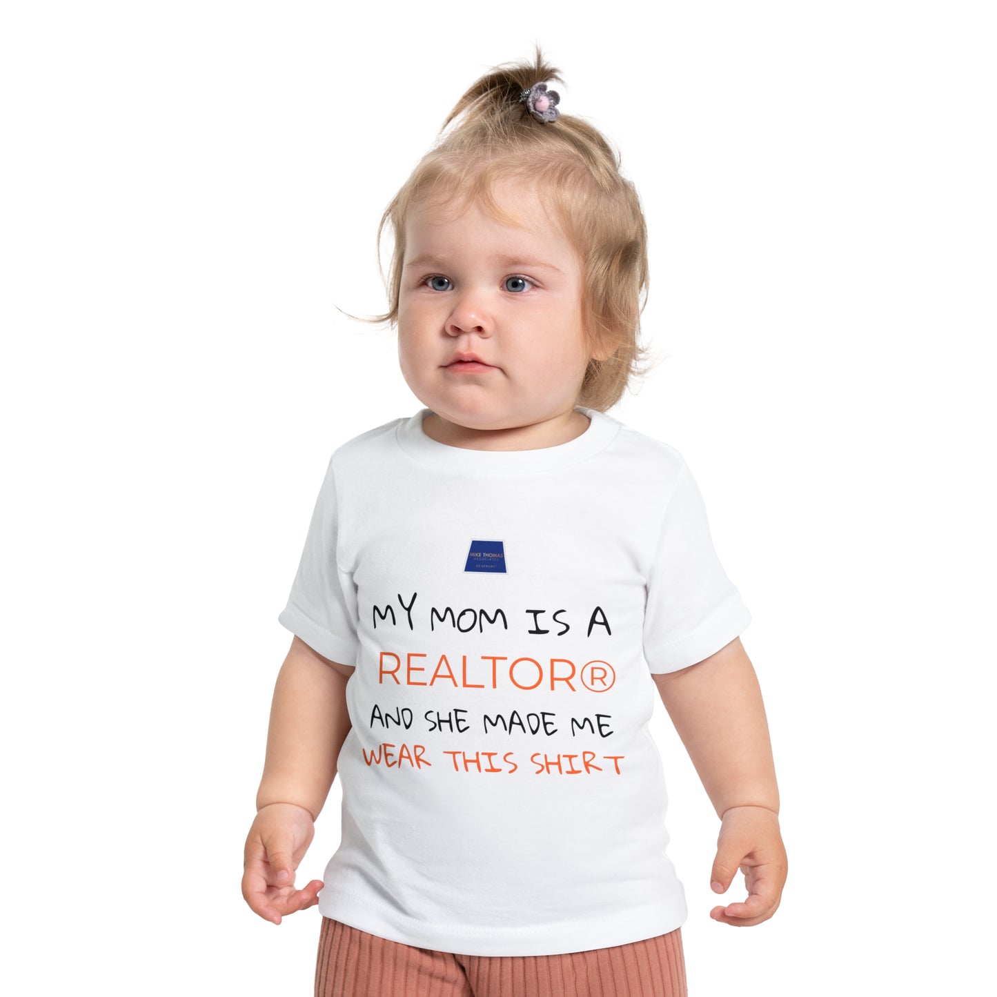 Realtor Baby T-Shirt - My Mom is a Realtor®