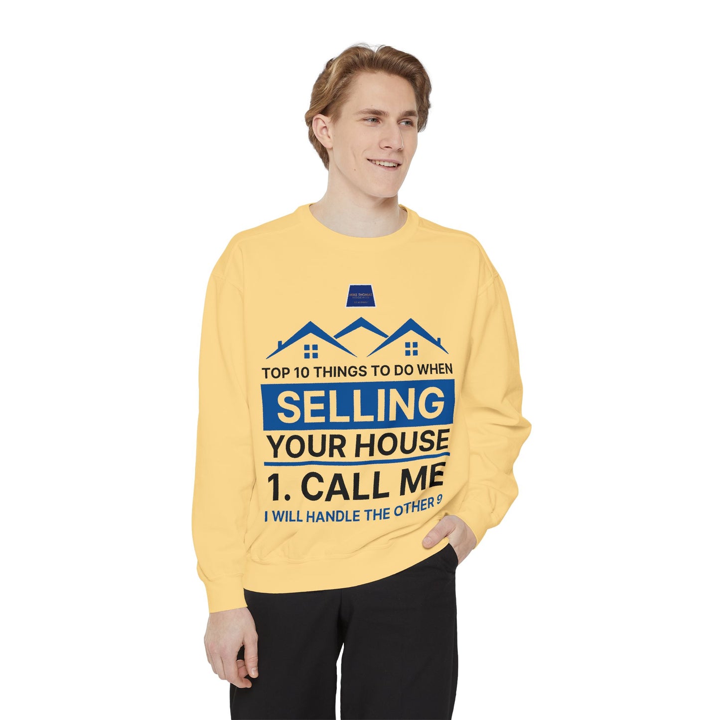 Real Estate Agent Sweatshirt - Top Tips for Selling Your House