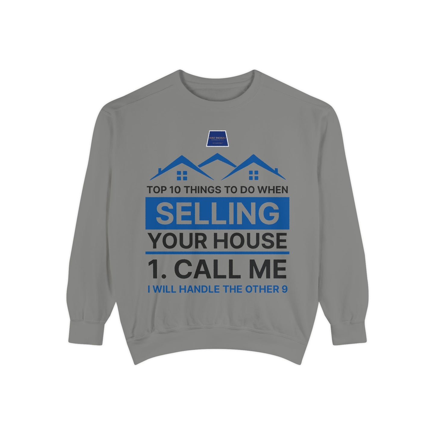 Real Estate Agent Sweatshirt - Top Tips for Selling Your House