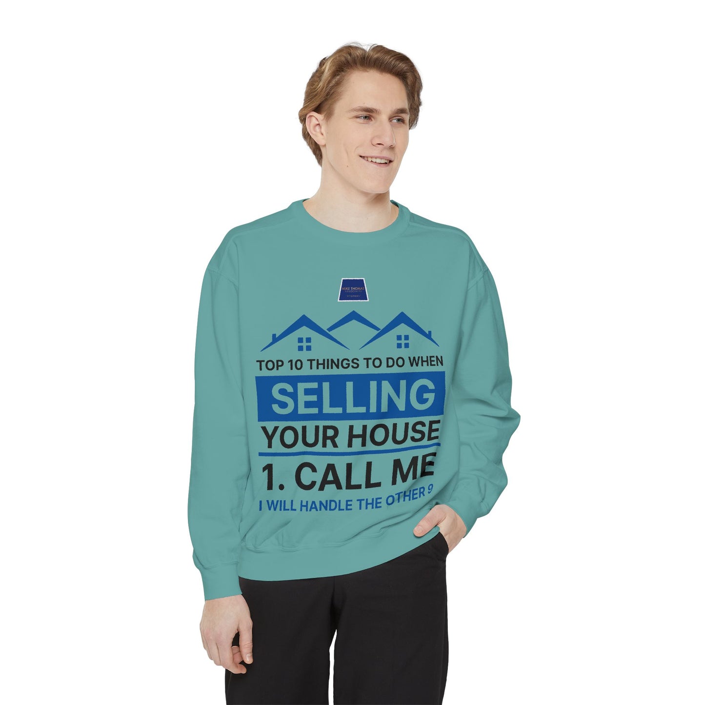 Real Estate Agent Sweatshirt - Top Tips for Selling Your House