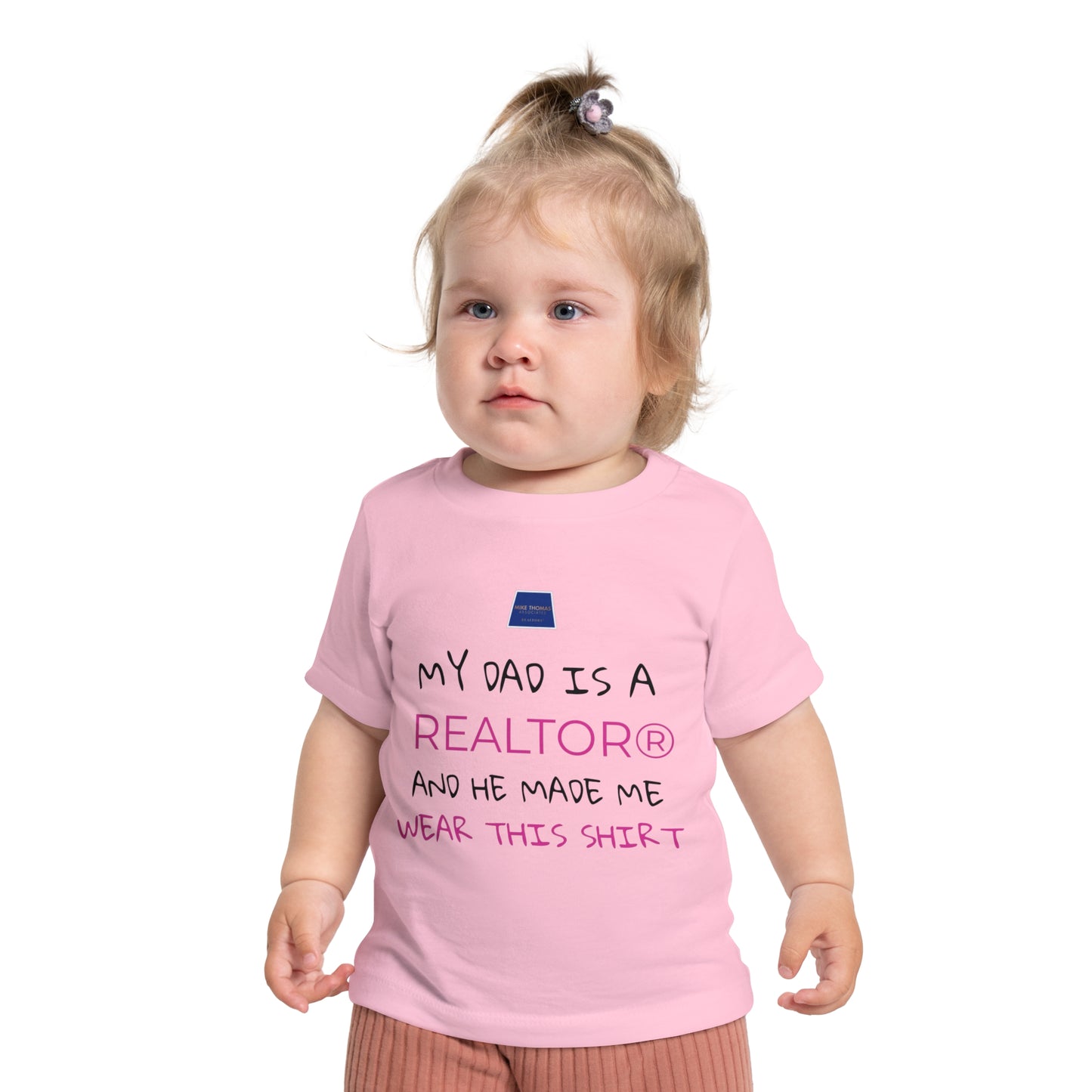 Realtor Baby T-Shirt - My Dad is a Realtor®