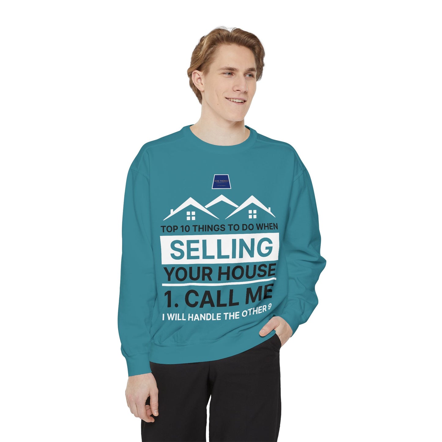 Real Estate Agent Sweatshirt - Top Tips for Selling Your House