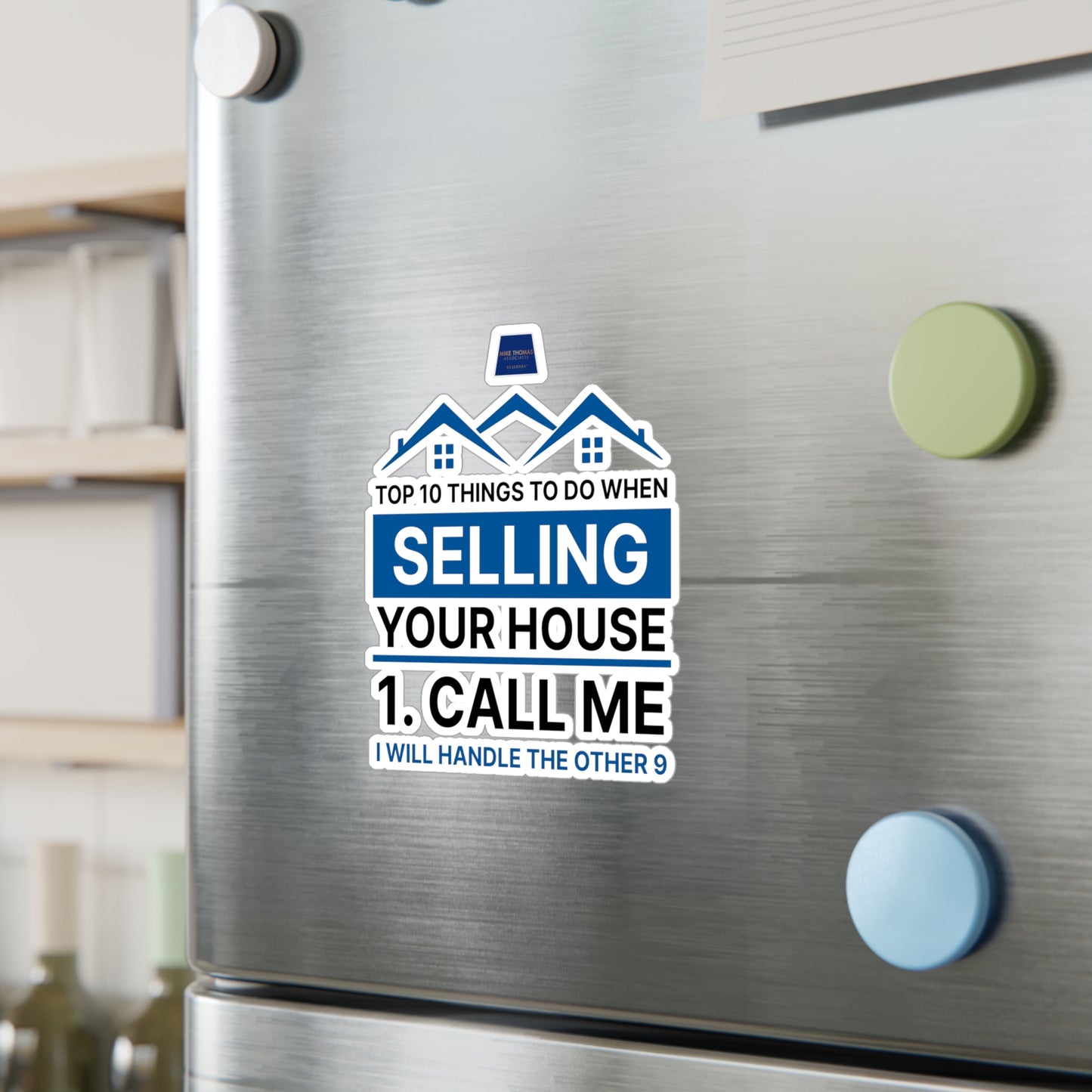 Real Estate Vinyl Decals - Selling Your House - Call Me - Top 10 Tips