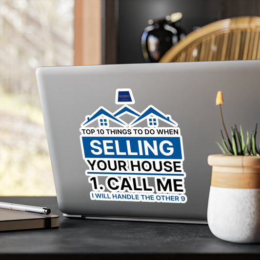 Real Estate Vinyl Decals - Selling Your House - Call Me - Top 10 Tips
