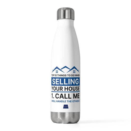 Real Estate Insulated Water Bottle | Selling Your House | 20oz