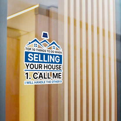 Real Estate Vinyl Decals - Selling Your House - Call Me - Top 10 Tips