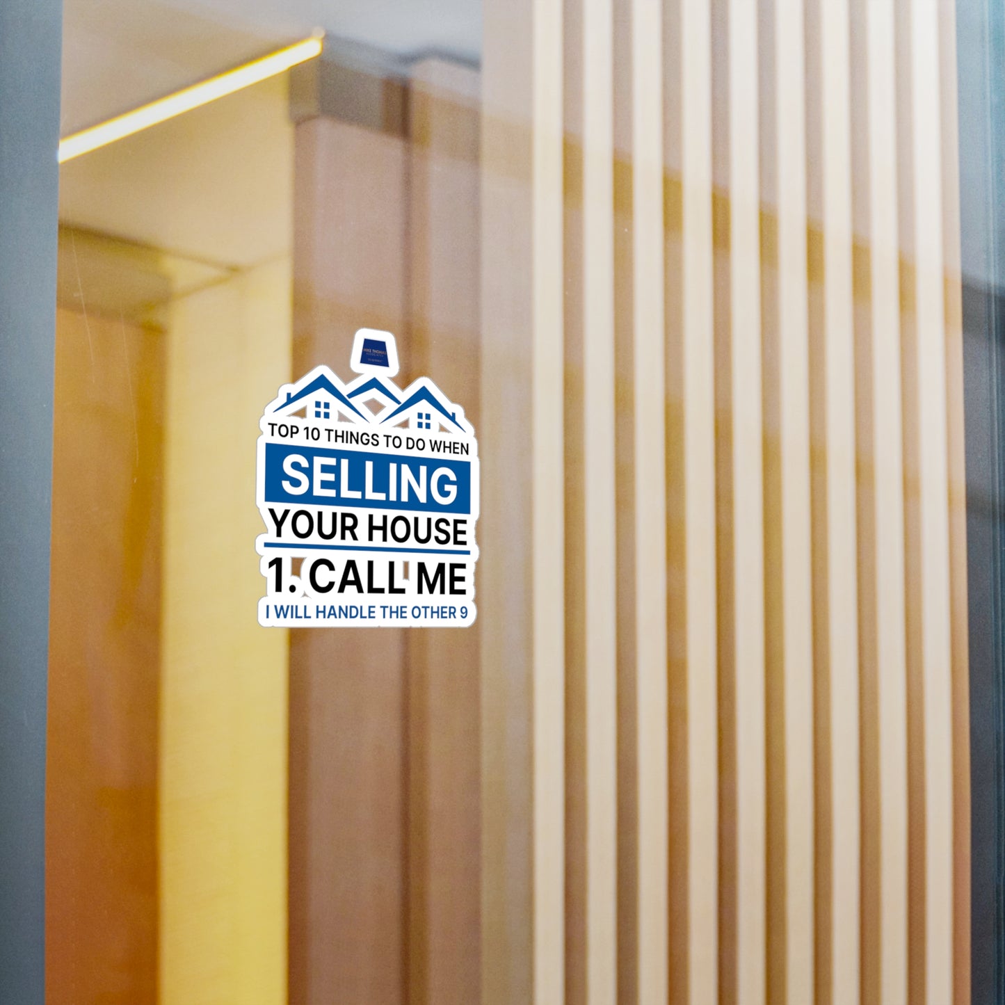 Real Estate Vinyl Decals - Selling Your House - Call Me - Top 10 Tips