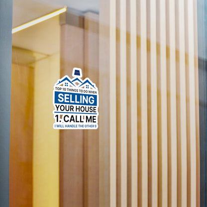 Real Estate Vinyl Decals - Selling Your House - Call Me - Top 10 Tips