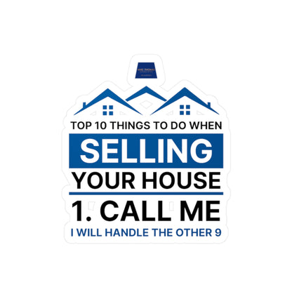 Real Estate Vinyl Decals - Selling Your House - Call Me - Top 10 Tips
