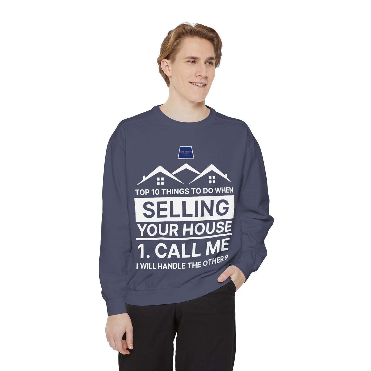Real Estate Agent Sweatshirt - Top Tips for Selling Your House