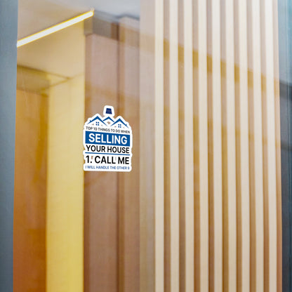 Real Estate Vinyl Decals - Selling Your House - Call Me - Top 10 Tips